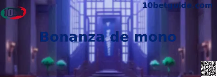 Bonanza de mono gameplay