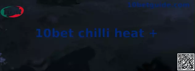 Interfaz de 10bet chilli heat +