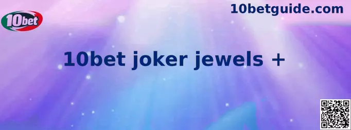 Interfaz temática de Joker's Jewels 10bet